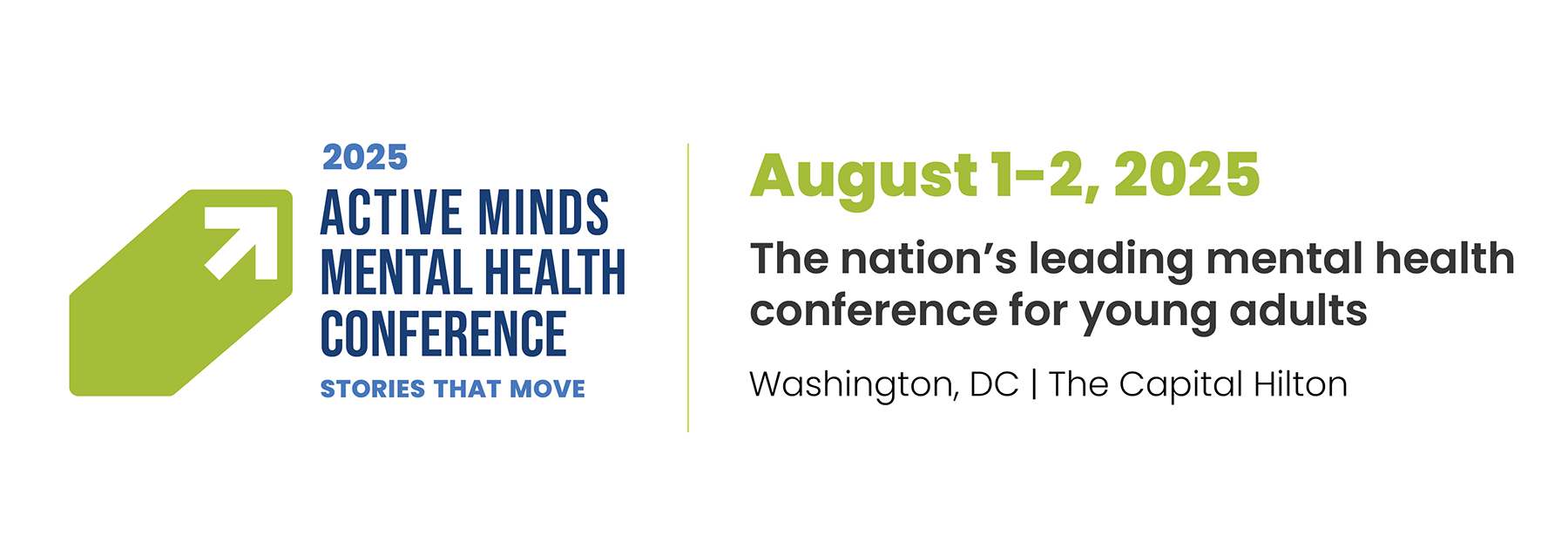 2025 Active Minds Mental Health Conference: Stories That Move — August 1–2, 2025