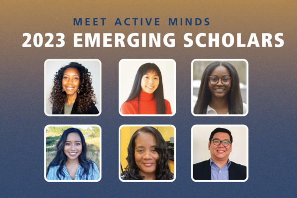 Headshots for Active Minds' 2023 Emerging Scholars with text reading, 